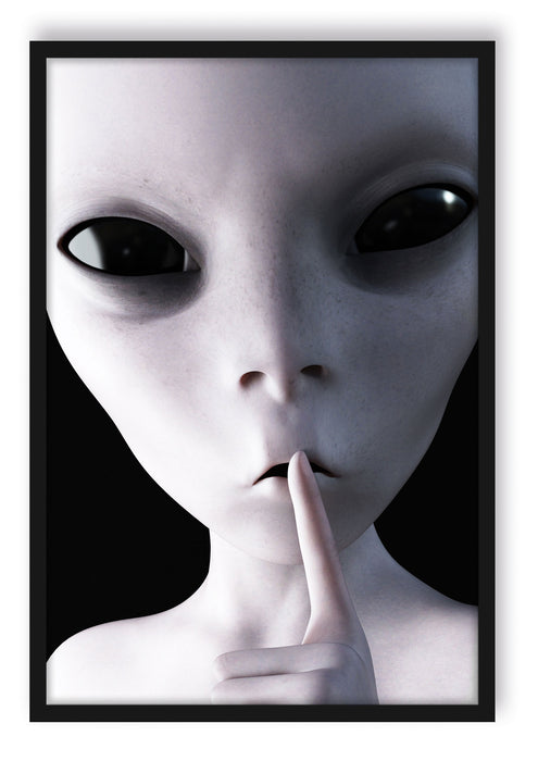 Pixxprint Alien - nicht reden, Poster mit Bilderrahmen Heißer Verkauf