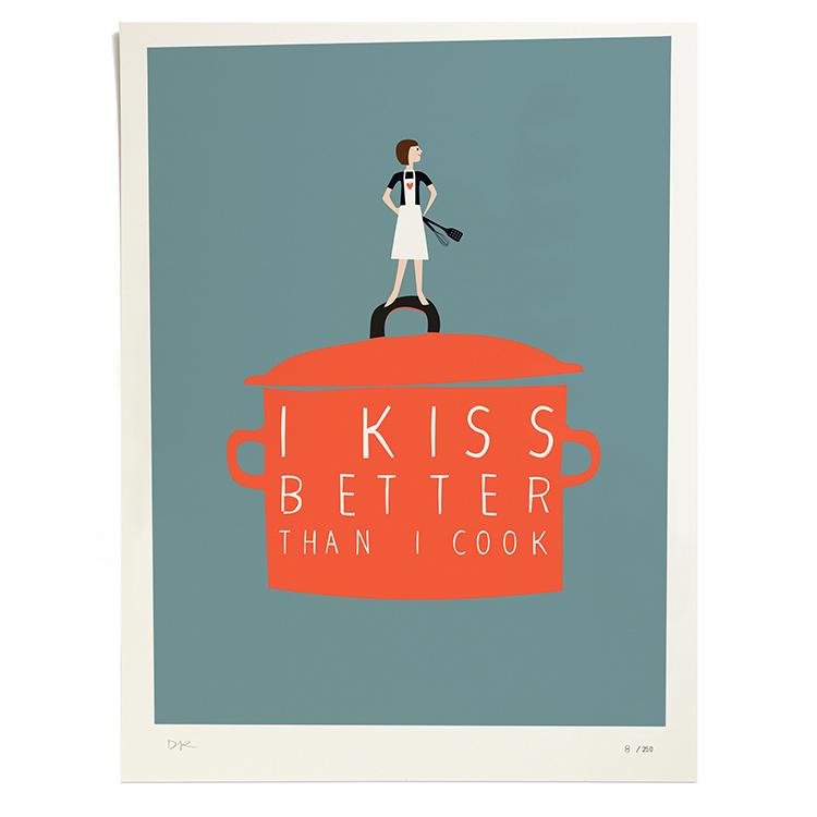 Pleased To Meet I Kiss Better than I Cook, Druck, ltd. 250 VIP-Rabatte